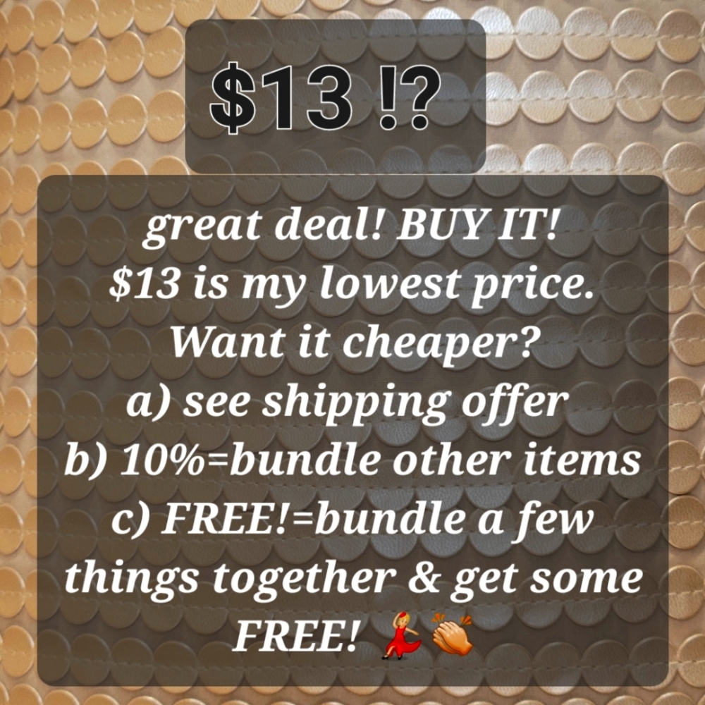 Ways to get a price cheaper than $13